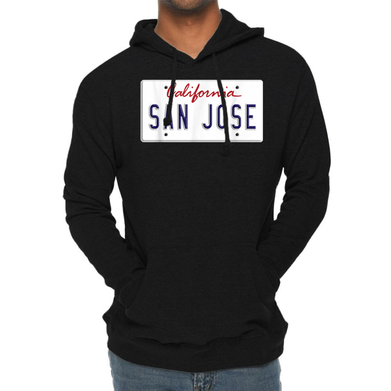 San Jose California Bay Area Silicone Valley License Plate T Shirt Lightweight Hoodie | Artistshot