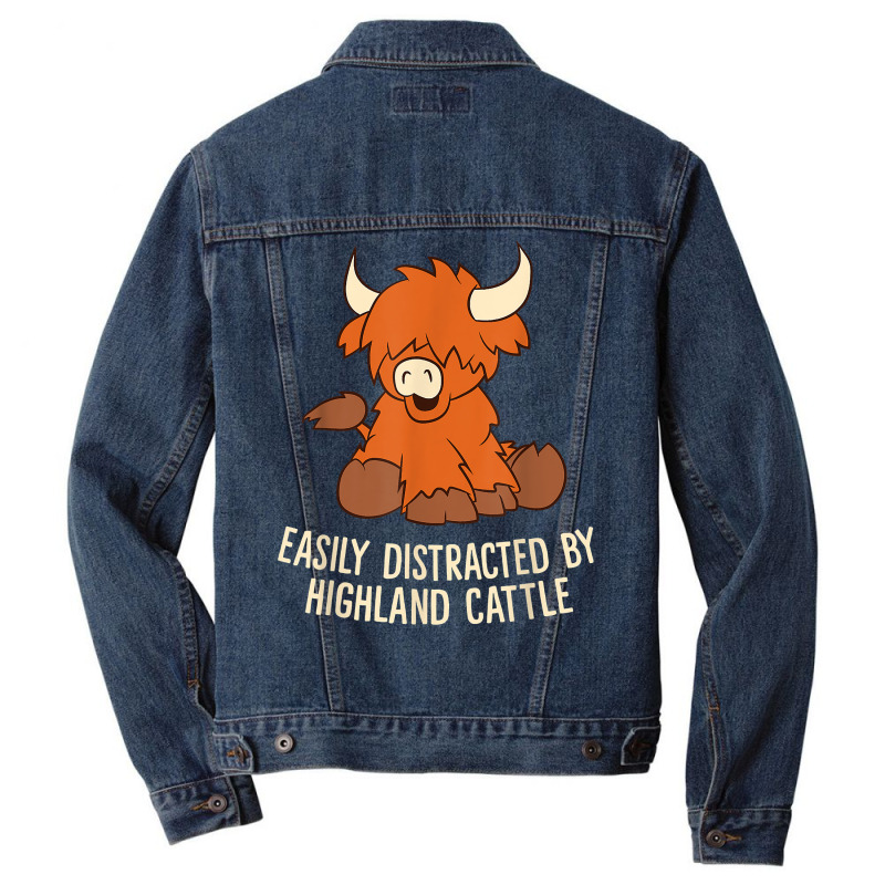 Scottish Highland Cattle   Easily Distracted Highland Cattle T Shirt Men Denim Jacket | Artistshot