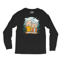 Senior Citizen Couple Old Senior Citizen T Shirt Long Sleeve Shirts | Artistshot