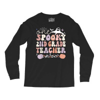 Spooky Second Grade Teacher Halloween 2nd Grade Teacher T Shirt Long Sleeve Shirts | Artistshot