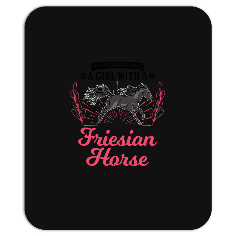 Friesian Horse T  Shirt Friesian Horse Girl T  Shirt Mousepad | Artistshot