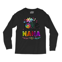 Womens I Love Being Called Nana Daisy Flower Cute Mother's Day Long Sleeve Shirts | Artistshot