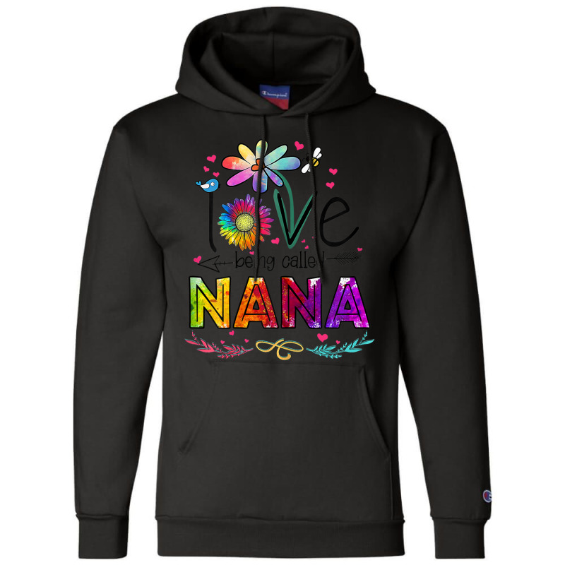 Womens I Love Being Called Nana Daisy Flower Cute Mother's Day Champion Hoodie | Artistshot