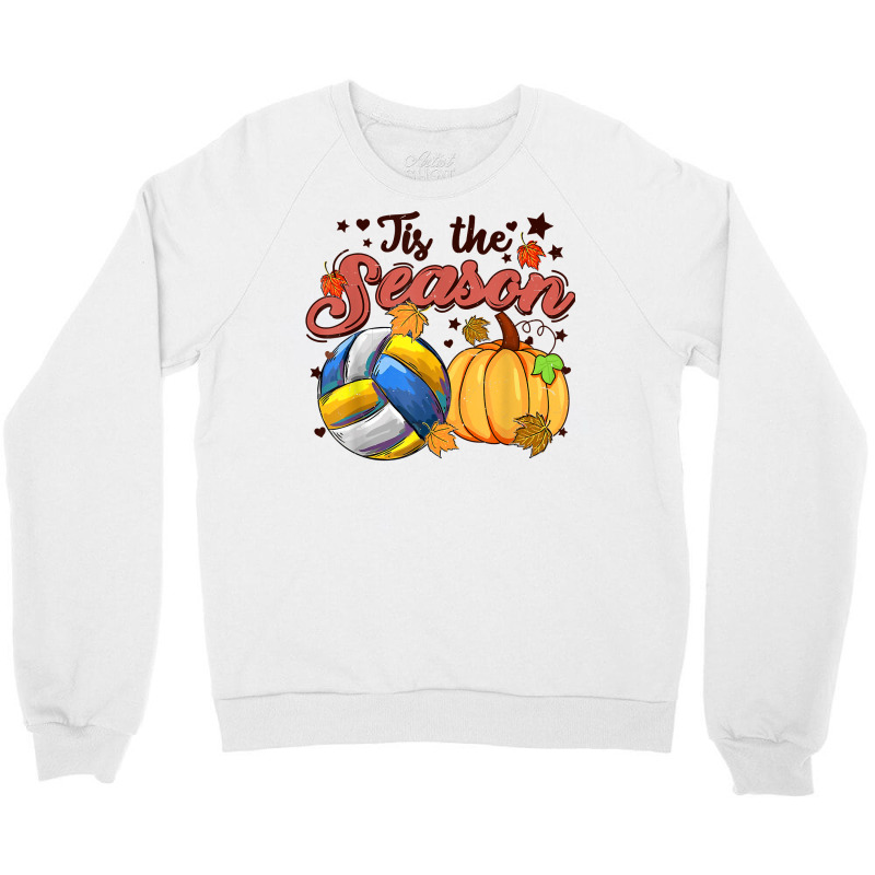 Tis The Season Volleyball Season Fall Vibes Autumn Retro T Shirt Crewneck Sweatshirt | Artistshot