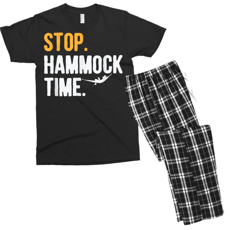 Stop. Hammock Time. T Shirt For Camper Hiker T Shirt Men's T-shirt Pajama Set | Artistshot