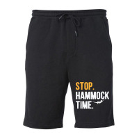 Stop. Hammock Time. T Shirt For Camper Hiker T Shirt Fleece Short | Artistshot