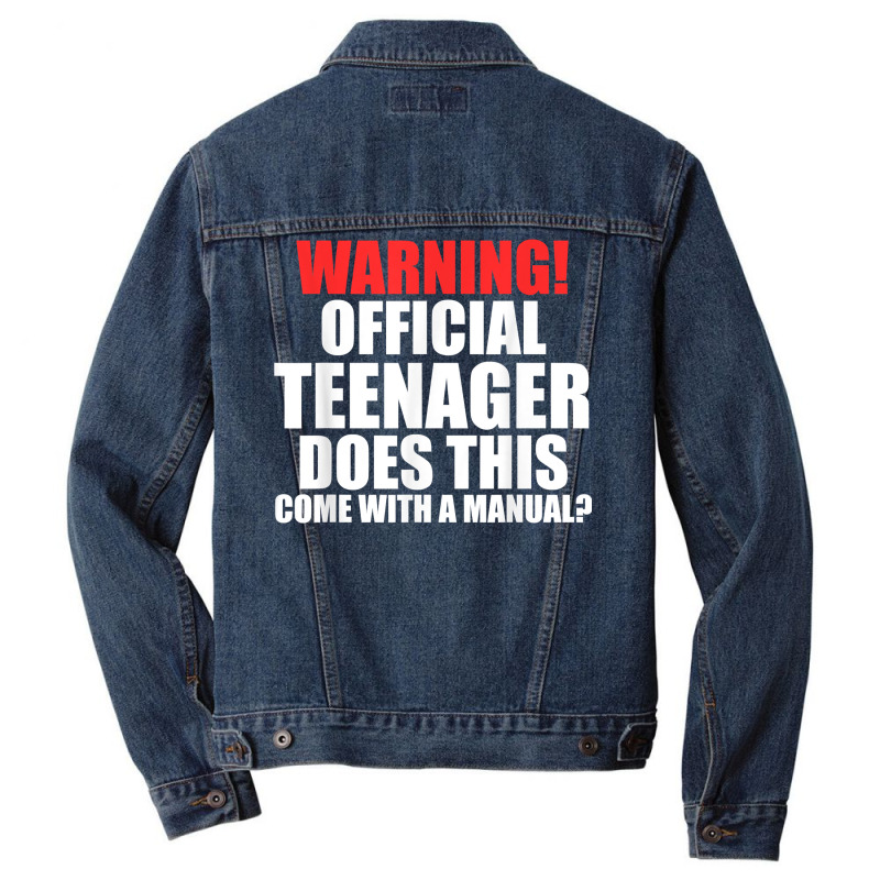 Warning! Offficial Teenager Come 13th Birthday Teenager T Shirt Men Denim Jacket | Artistshot