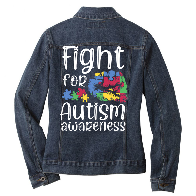 Fight For Autism Awareness World Autism Awareness Day 2021 T Shirt Ladies Denim Jacket by DianneHenderson91 | Artistshot