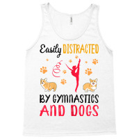 Womens Easily Distraced By Gymnastics And Dogs Gymnast Acrobat T Shirt Tank Top | Artistshot