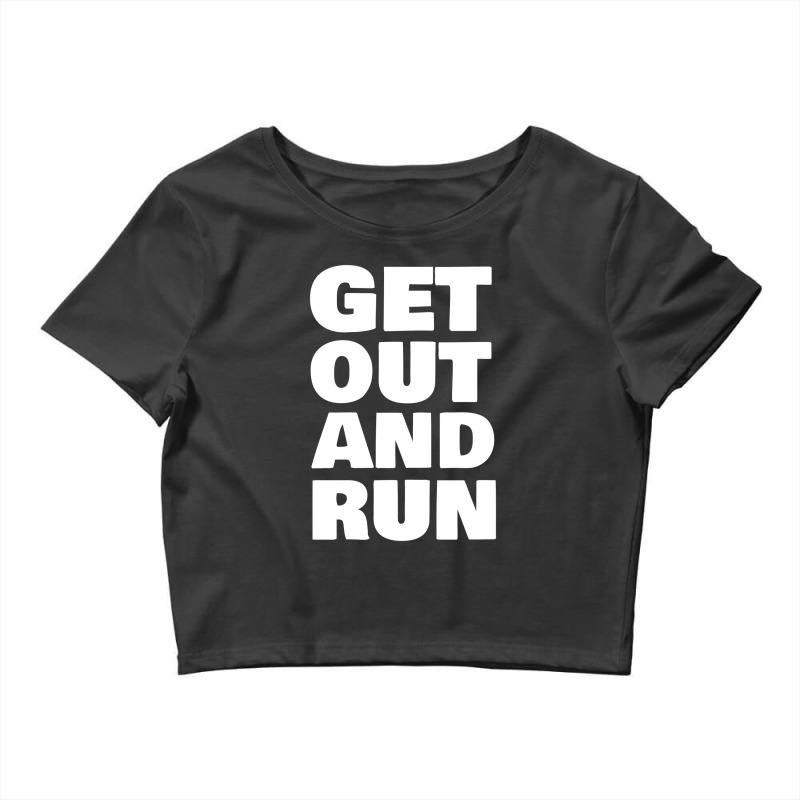 Get Out And Run Crop Top by aurakassh | Artistshot