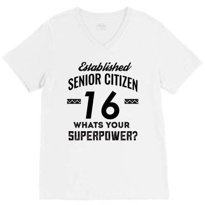 Established Senior Citizen 16 What's Your Superpower V-neck Tee Designed By Cogentprint