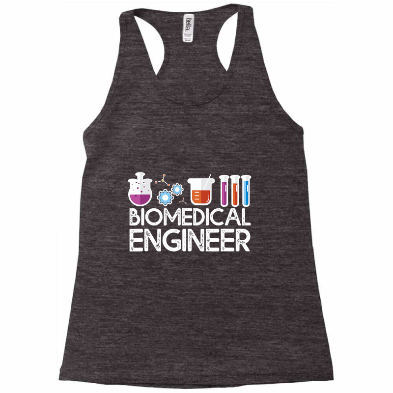 Biomedical Engineer   Biomedical Engineering Gift Bme Outfit T Shirt Racerback Tank by sieuduong86 | Artistshot