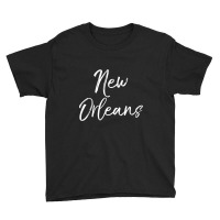 Fun Louisiana Gift New Orleans Trip Gifts Cute New Orleans T Shirt Youth Tee | Artistshot