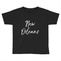 Fun Louisiana Gift New Orleans Trip Gifts Cute New Orleans T Shirt Toddler T-shirt | Artistshot