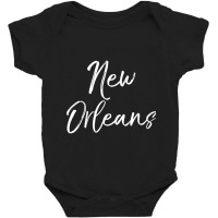 Fun Louisiana Gift New Orleans Trip Gifts Cute New Orleans T Shirt Baby Bodysuit | Artistshot