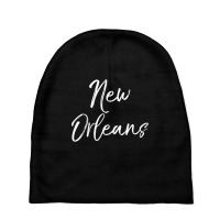 Fun Louisiana Gift New Orleans Trip Gifts Cute New Orleans T Shirt Baby Beanies | Artistshot