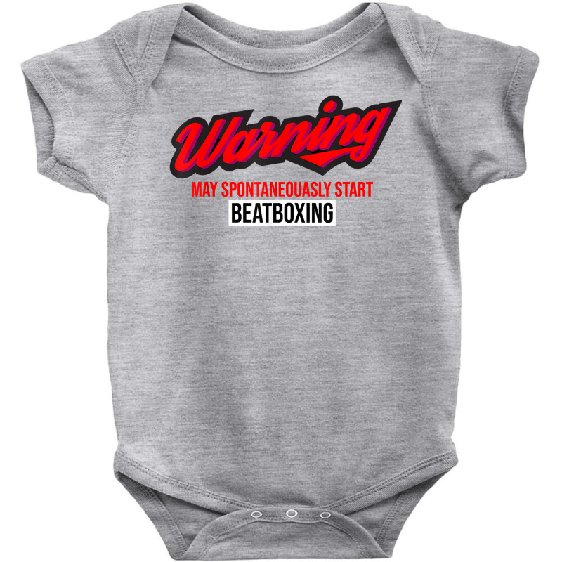 Warning May Spontaneously Start Beatboxing Hip Hop Beatbox T Shirt Baby ...
