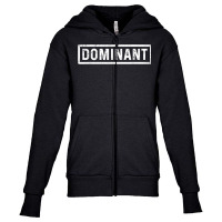 Dominant Dom  Naughty Bdsm Sub Kink Tee Shirt Youth Zipper Hoodie | Artistshot