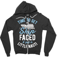 Time To Get Ship Faced And Get A Little Nauti T Shirt Cruise T Shirt Zipper Hoodie | Artistshot