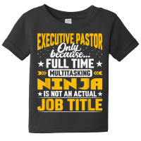 Executive Pastor Job Title Funny Executive Priest Clergyman T Shirt Baby Tee | Artistshot