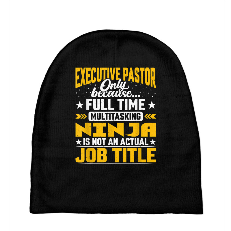 Executive Pastor Job Title Funny Executive Priest Clergyman T Shirt Baby Beanies by caulkyuladdenrxi | Artistshot