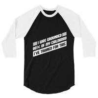 Grounded Funny Self Isolation Quote 3/4 Sleeve Shirt | Artistshot