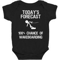 Wakeboard T Shirt   Funny Today's Forecast   Wakeboarding Baby Bodysuit | Artistshot