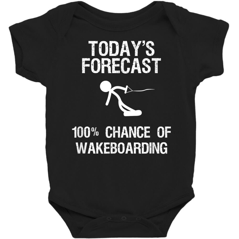 Wakeboard T Shirt   Funny Today's Forecast   Wakeboarding Baby Bodysuit | Artistshot