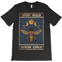 Stay Wild Moon Child T-shirt | Artistshot