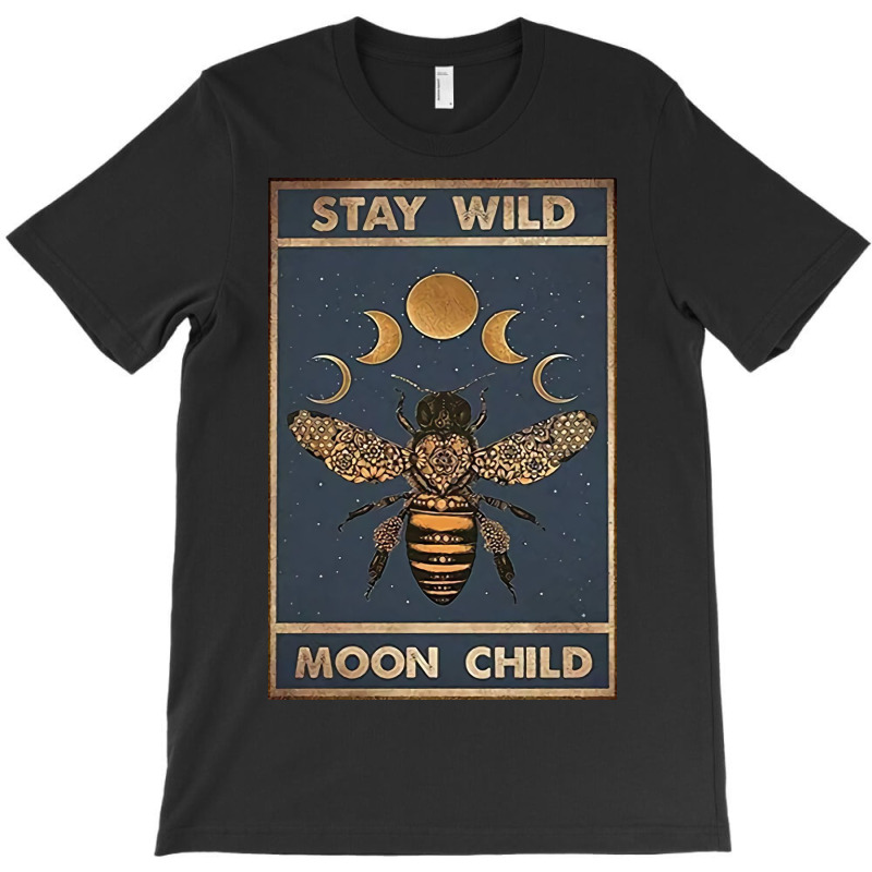 Stay Wild Moon Child T-Shirt by Kelly S | Artistshot