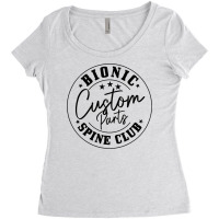 Back Surgery Bionic Custom Parts Spine Club Recovery T Shirt Women's Triblend Scoop T-shirt | Artistshot