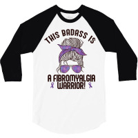 This Badass Is A Fibromyalgia Warrior Awareness Woman Meme Premium T S 3/4 Sleeve Shirt | Artistshot