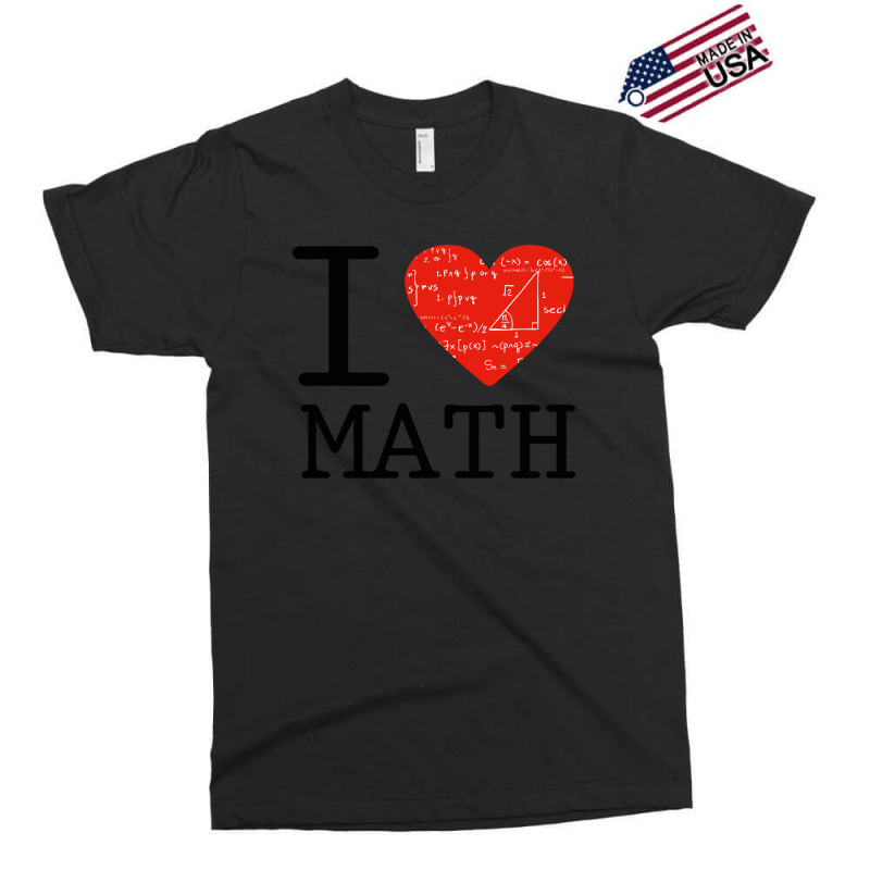 I Love Mathematics Exclusive T-shirt | Artistshot