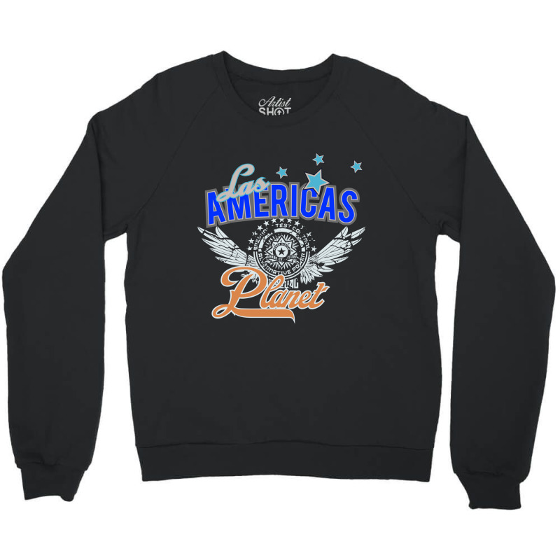 Las Americas Planet Crewneck Sweatshirt by cogentprint | Artistshot