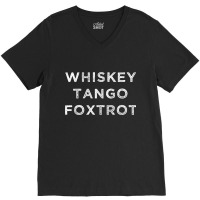 Whiskey Tango Foxtrot (w.t.f.) Phonetic Alphabet Mens My Favorite V-neck Tee | Artistshot