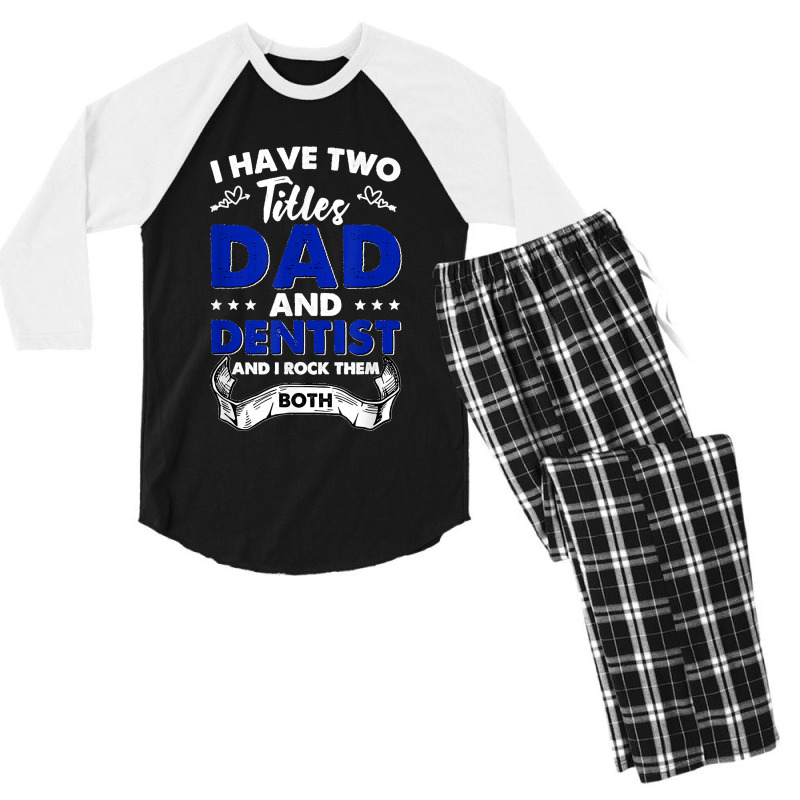 Dentist Mouth Doctor Oral Hygiene Dental Father's Day Men's 3/4 Sleeve Pajama Set by EaglesonBonnie | Artistshot