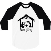 True Story Nativity, Christmas Nativity,   Holy Night, Christ 3/4 Sleeve Shirt | Artistshot