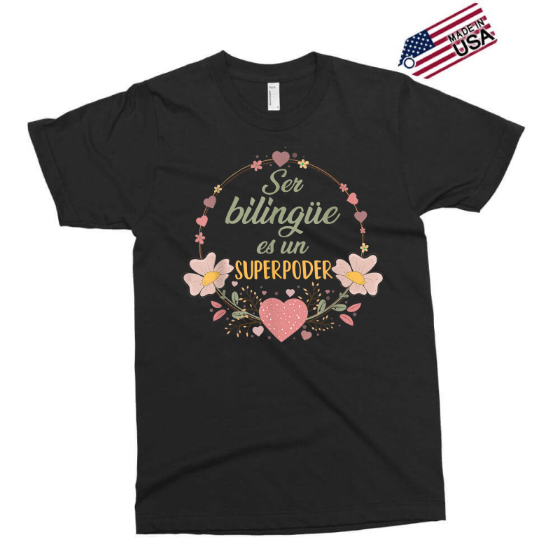 Ser Bilingue Es Un Superpoder Spanish Teacher Esl Teacher T Shirt Exclusive T-shirt by crudobdorrellat | Artistshot