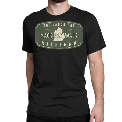 Mackinac Bridge Walk 2022, Labor Day Michigan T Shirt Classic T-shirt. By  Artistshot