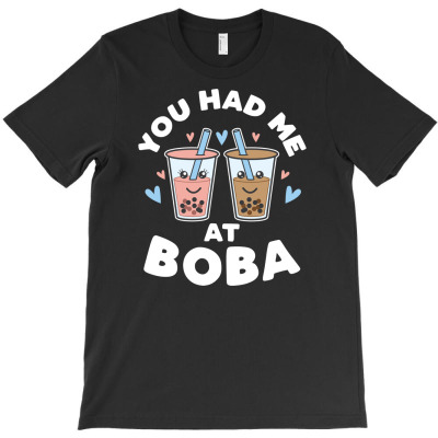 You Had Me At Boba Milktea Milkshake Lover Gift T-shirt Designed By Dani Ramdan