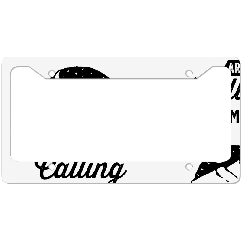 The Mountains Are Calling And I Must Go License Plate Frame | Artistshot