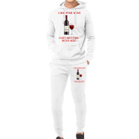 Like Fine Wine I Get Better With Age T Shirt Hoodie & Jogger Set | Artistshot