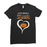 Pumpkin Halloween T  Shirt We're Adding A Little Pumpkin To Our Patch Ladies Fitted T-shirt | Artistshot