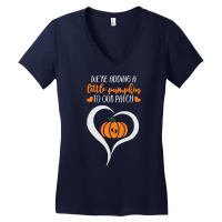 Pumpkin Halloween T  Shirt We're Adding A Little Pumpkin To Our Patch Women's V-neck T-shirt | Artistshot