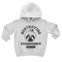 Monopoly Destroying Friendships Since 1904 Premium T Shirt Toddler Hoodie | Artistshot