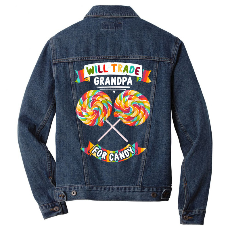 Will Trade Grandpa For Candy T  Shirt Will Trade Grandpa For Candy   H Men Denim Jacket | Artistshot