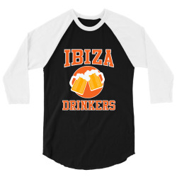 ibiza drinkers cheers beers 3/4 Sleeve Shirt | Artistshot