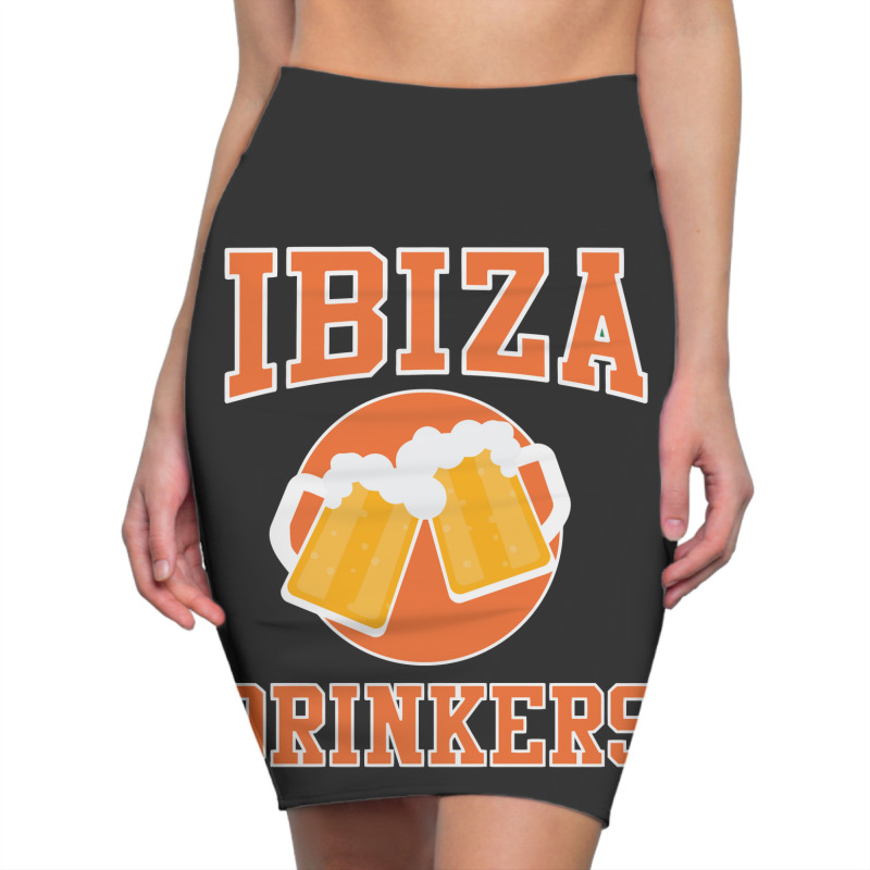 Ibiza Drinkers Cheers Beers Pencil Skirts | Artistshot