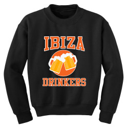 ibiza drinkers cheers beers Youth Sweatshirt | Artistshot