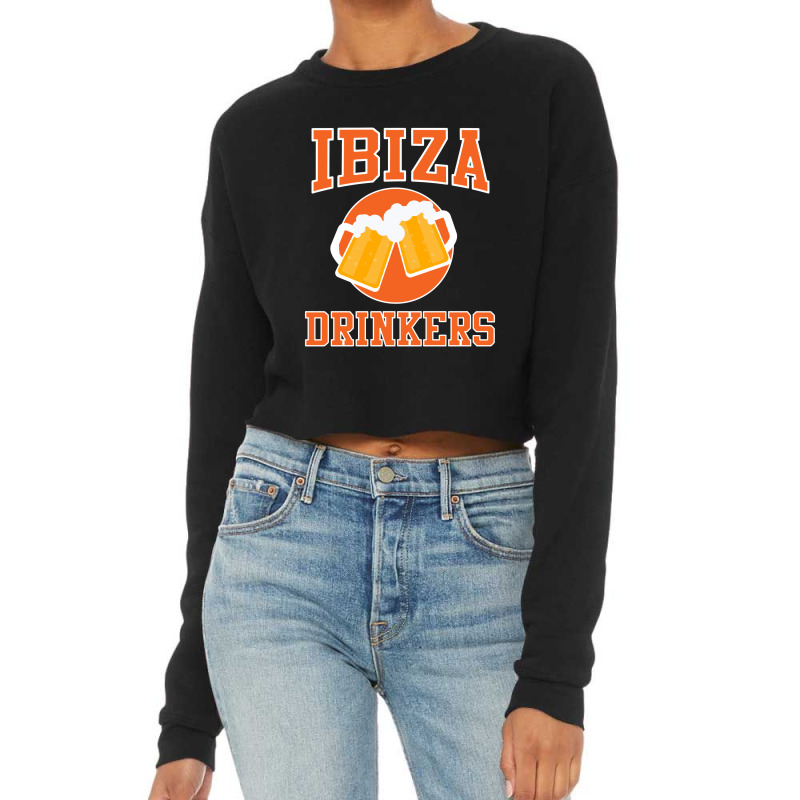 Ibiza Drinkers Cheers Beers Cropped Sweater | Artistshot